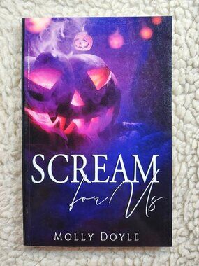 Scream For Us Molly Doyle Paperback 2021 Dark Romance Suspense Novella